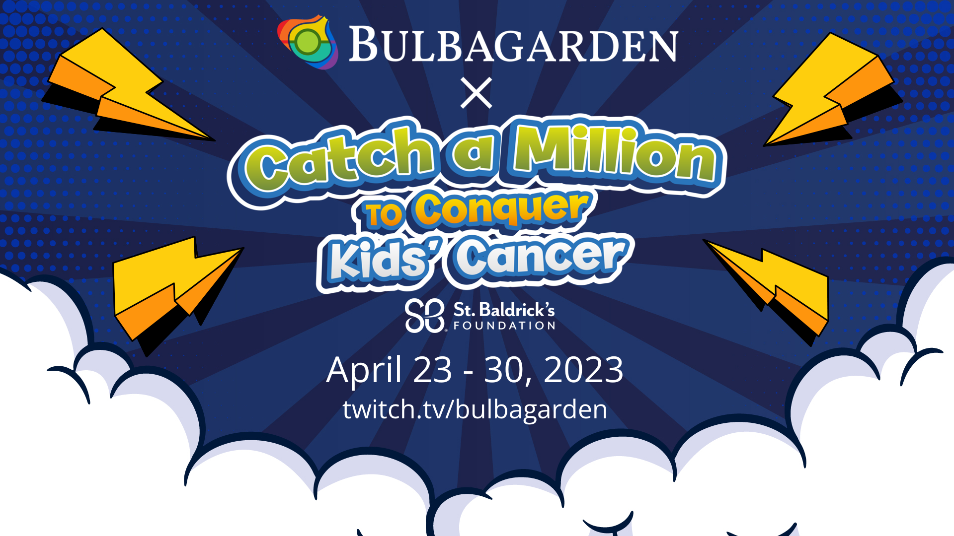 Bulbagarden x Catch a Million to Conquer Kids' Cancer